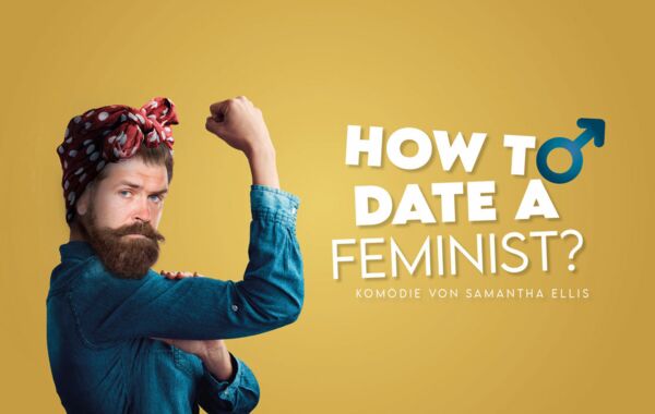 Plakat How To Date A Feminist?